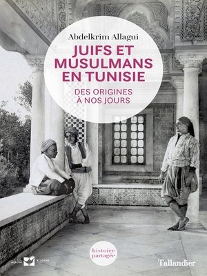cover image of Juifs et musulmans en Tunisie